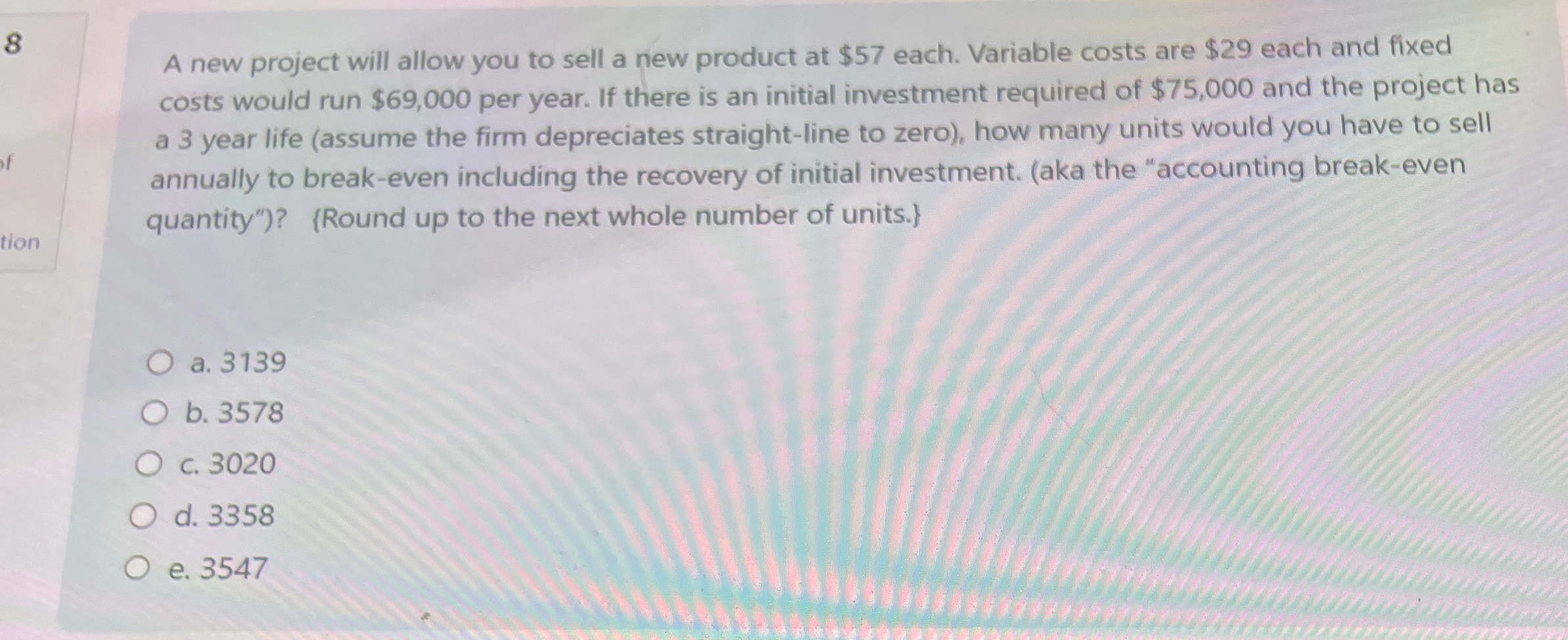 Solved 8A new project will allow you to sell a new product | Chegg.com