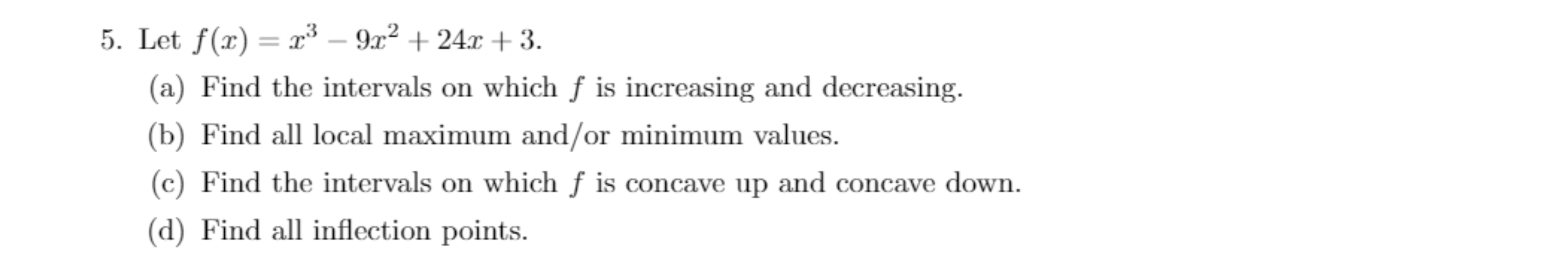 Solved Let F X X3 9x2 24x 3 A ﻿find The Intervals On