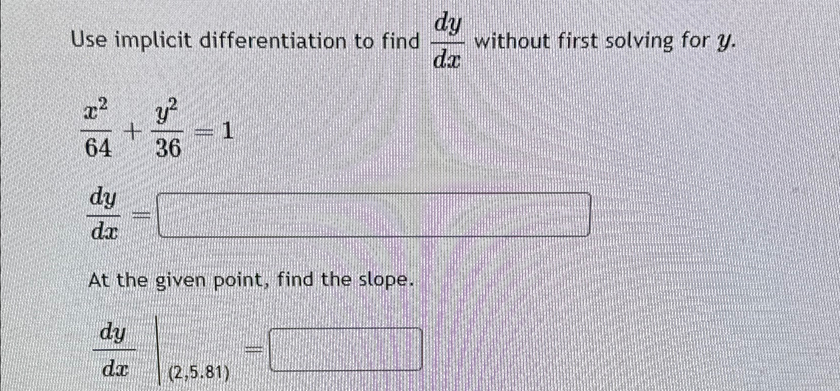 solved-use-implicit-differentiation-to-find-dydx-without-chegg