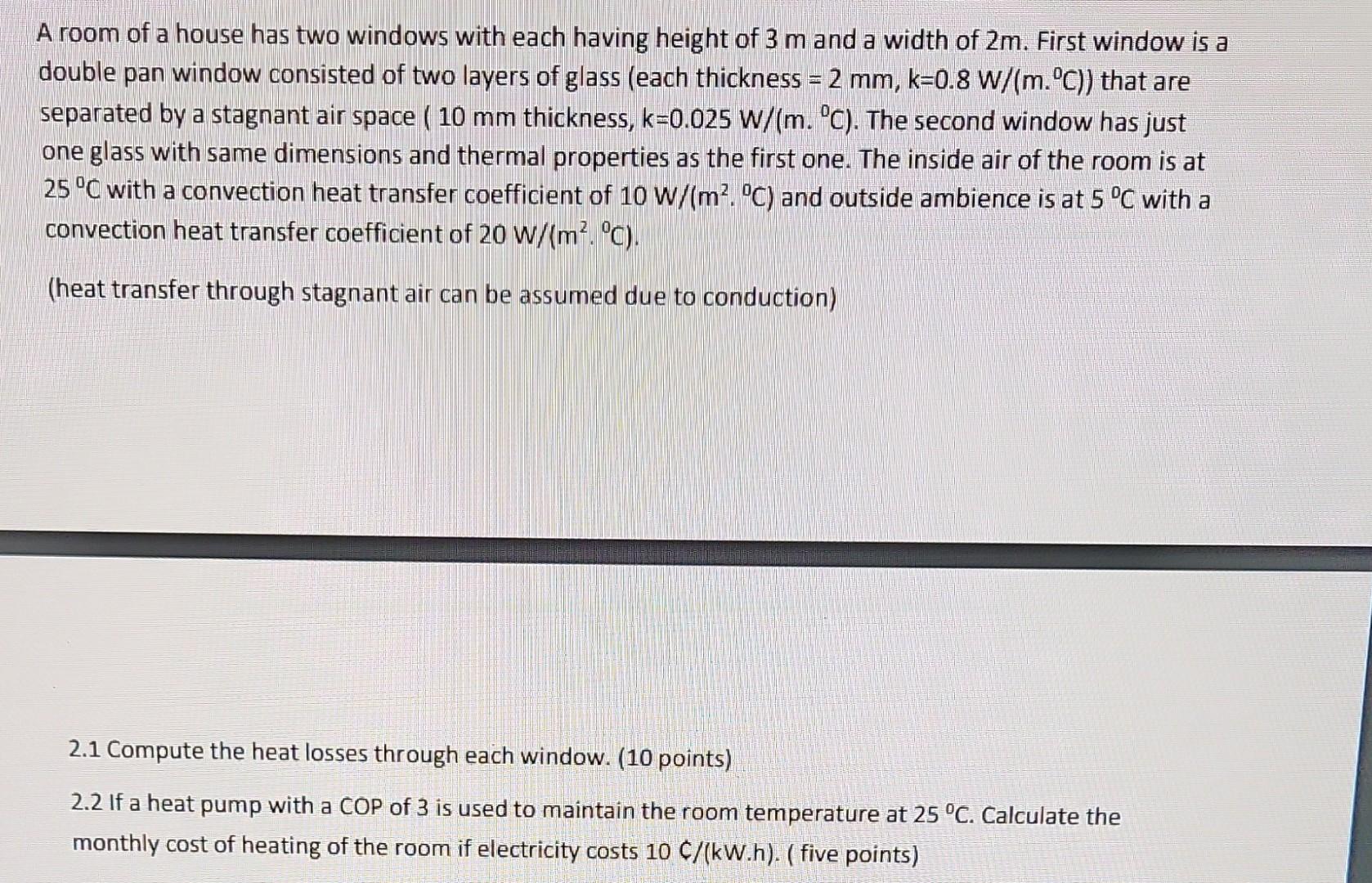 Solved A Room Of A House Has Two Windows With Each Having | Chegg.com