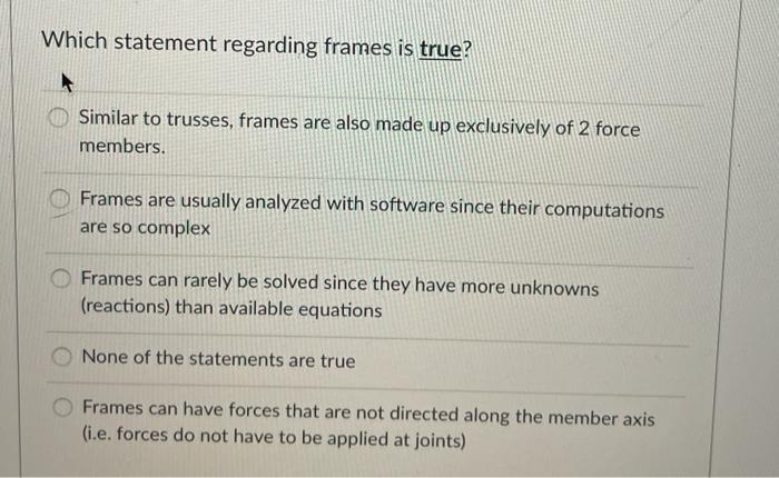 Solved Which statement regarding frames is true? Similar to | Chegg.com