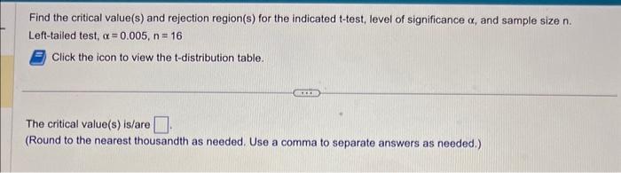 Solved Find the critical value(s) and rejection region(s) | Chegg.com
