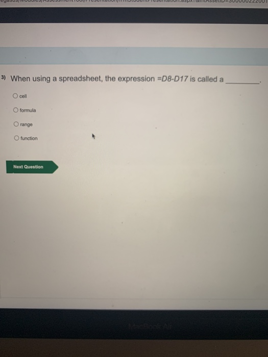 Solved 3) When using a spreadsheet, the expression =D8D17