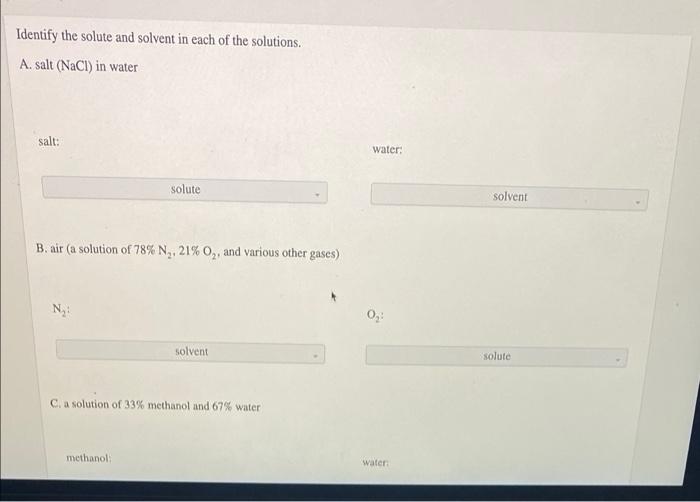 Solved Identify The Solute And Solvent In Each Of The | Chegg.com