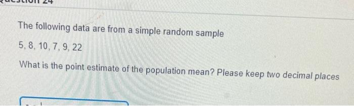 Solved The following data are from a simple random sample 5, | Chegg.com