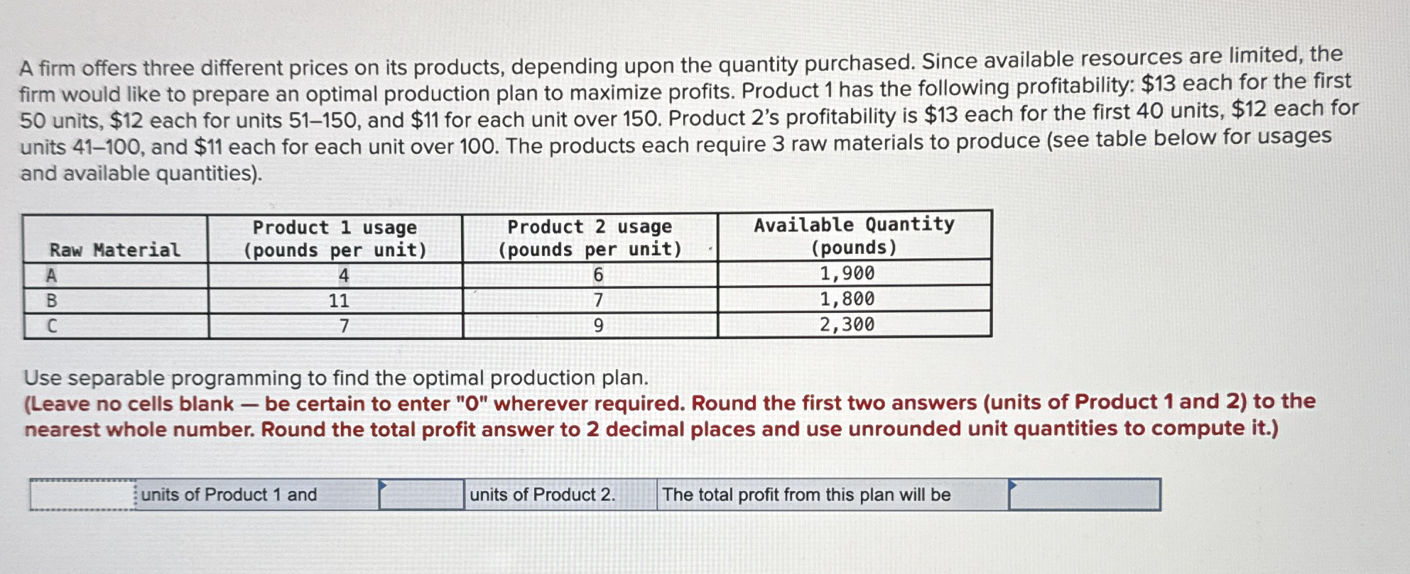 Solved By An EXPERT A Firm Offers Three Different Prices On Its ...