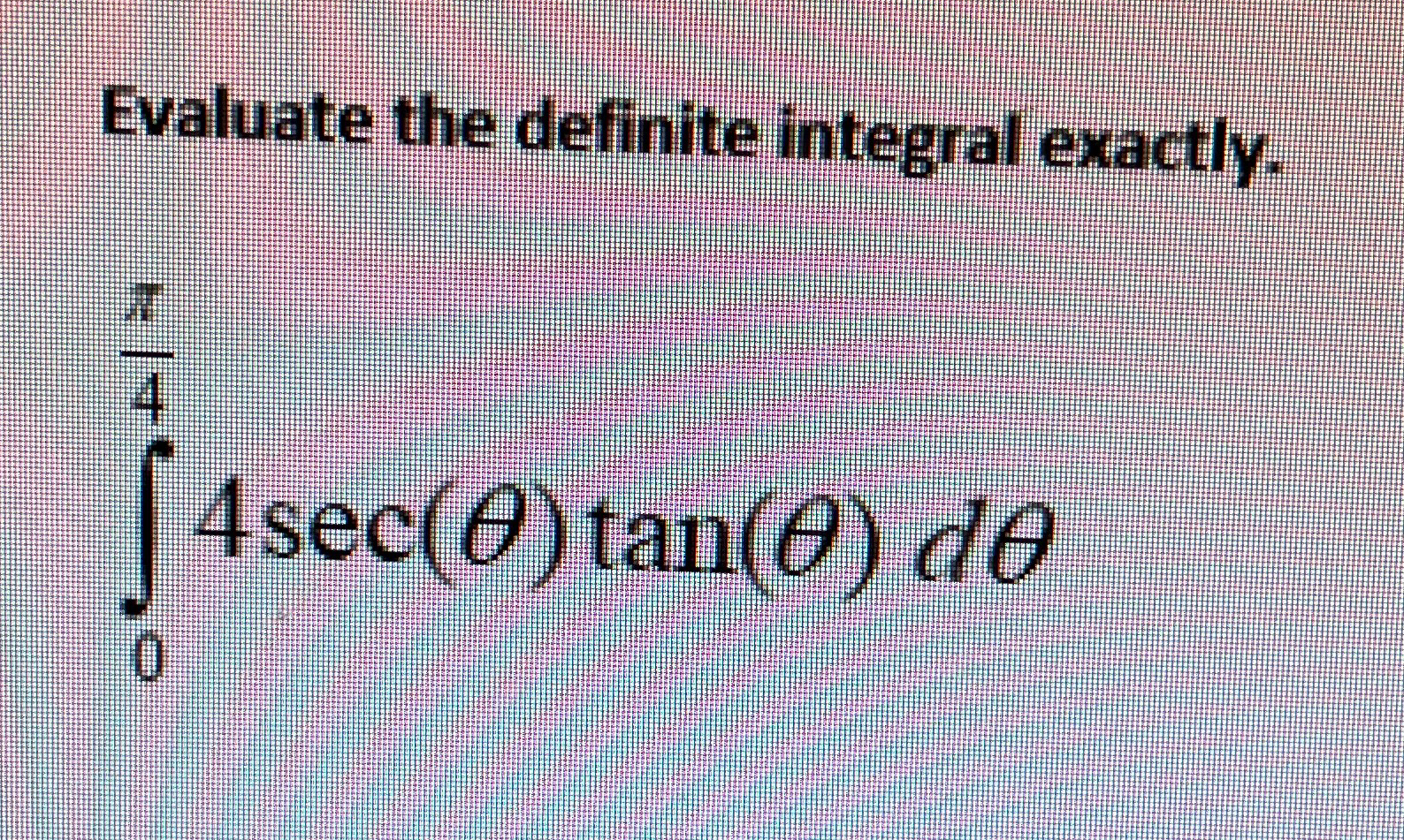 Solved Evaluate the definite integral | Chegg.com