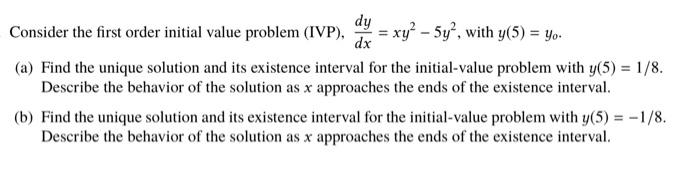 Solved dy Consider the first order initial value problem | Chegg.com