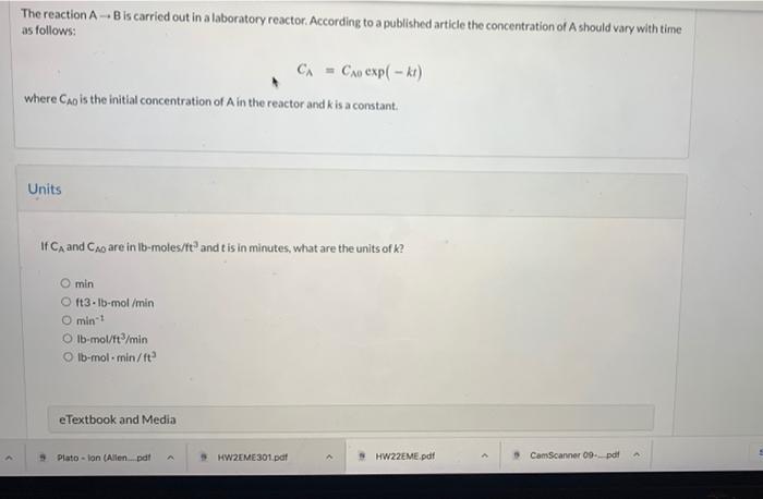 Solved The reaction A - B is carried out in a laboratory | Chegg.com