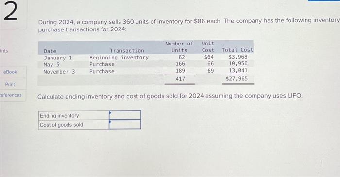 Solved During 2024 A Company Sells 360 Units Of Inventory Chegg Com   Image