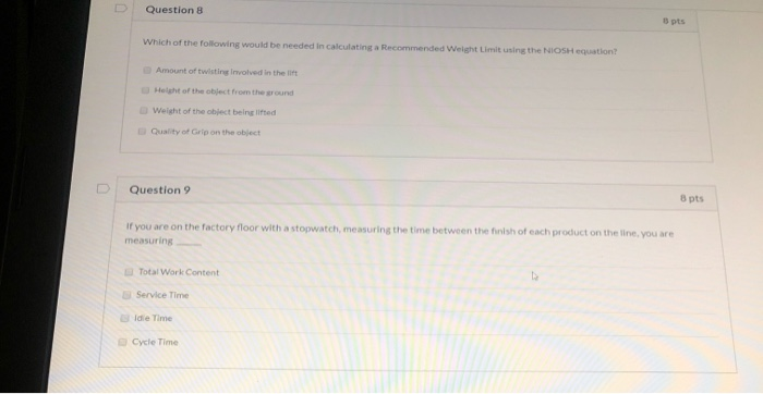 Solved Question 8 3 pts Which of the following would be | Chegg.com