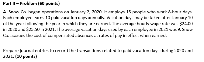 SOLVED SNOW CO BEGAN OPERATIONS ON JANUARY 2 2020 IT intelligence overview