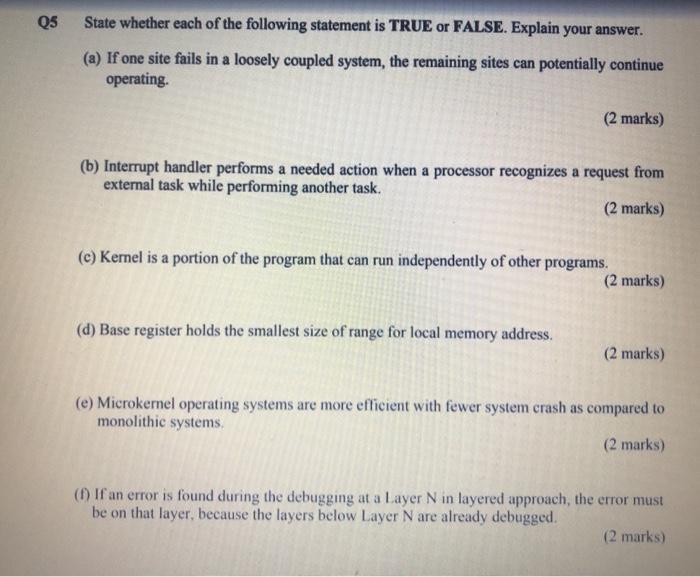 Solved Q5 State whether each of the following statement is | Chegg.com