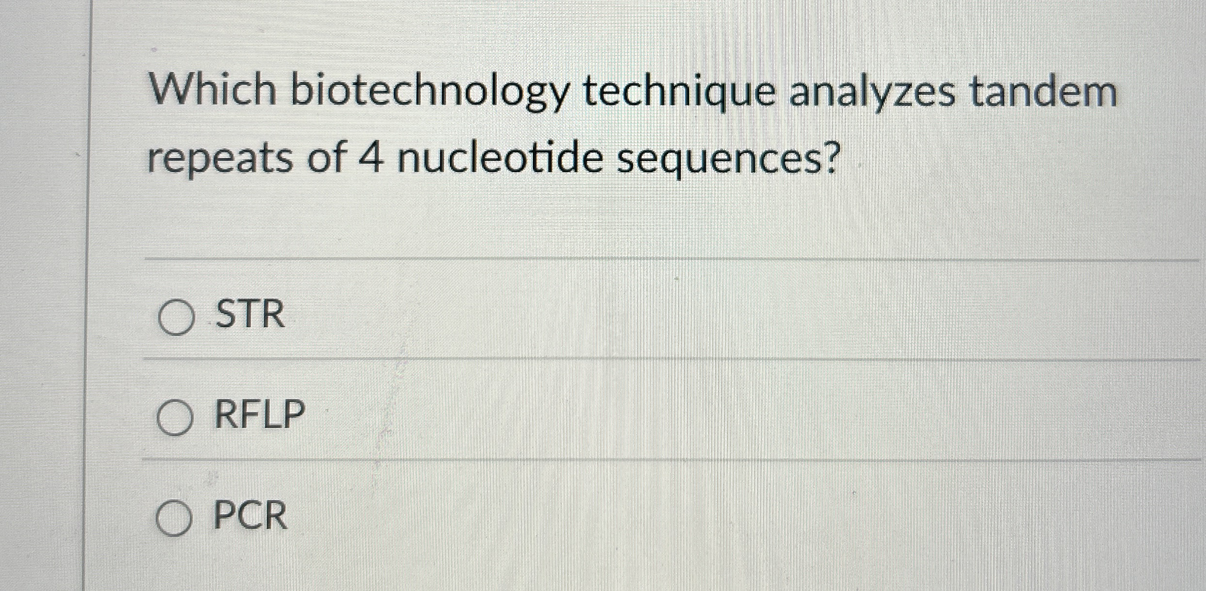 Solved Which biotechnology technique analyzes tandem repeats