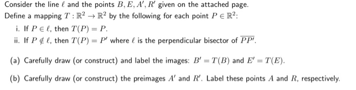 Solved Consider The Linel And The Points B, E, A', R' Given | Chegg.com