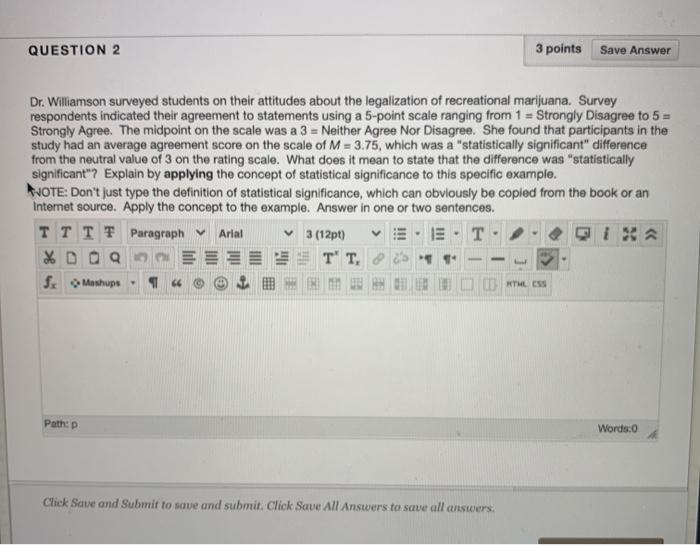 Solved QUESTION 2 3 points Save Answer Dr. Williamson | Chegg.com