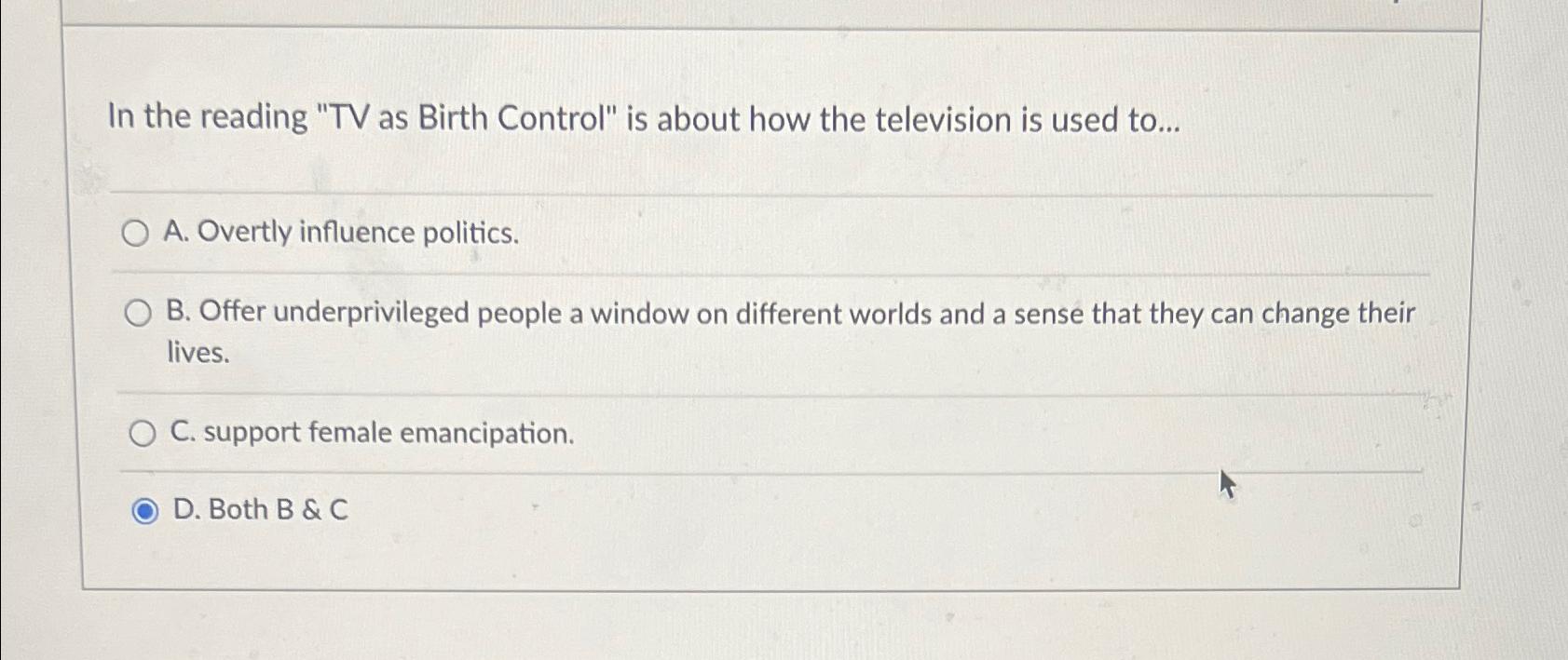 Solved In the reading "TV as Birth Control" is about how the | Chegg.com