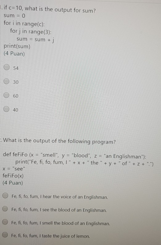 Solved 1 If C 10 What Is The Output For Sum Sum 0 Fo Chegg Com