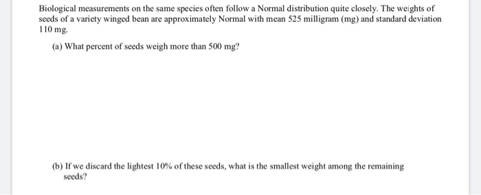 Solved Biological Measurements On The Same Species Often 