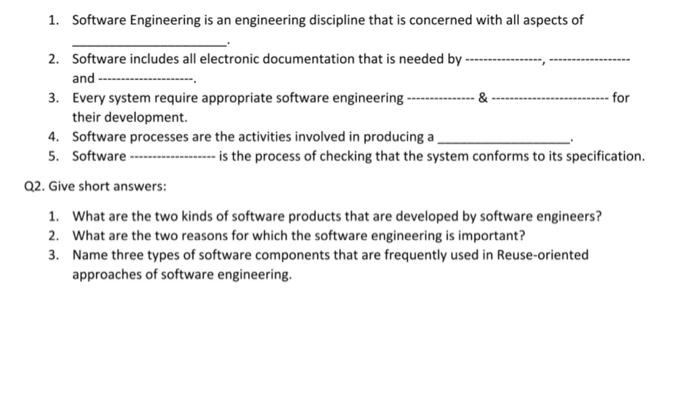 Solved 1. Software Engineering is an engineering discipline | Chegg.com