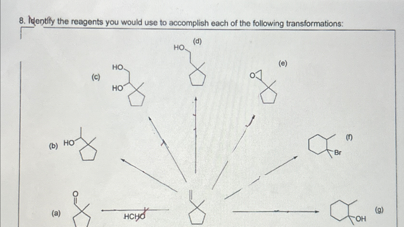 Solved Identify the reagents you would use to accomplish | Chegg.com