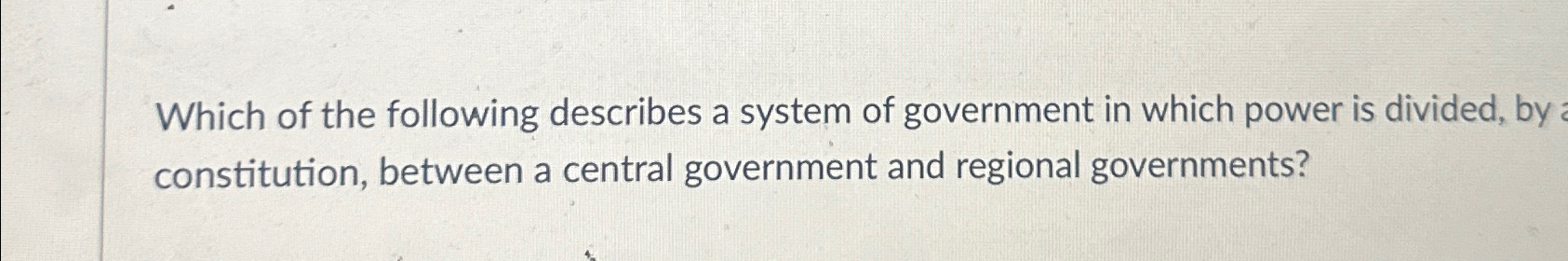 which system of government best describes america's system of government quizlet