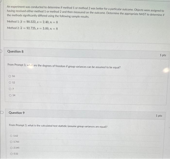 Solved An experiment was conducted to determine if method 1 | Chegg.com