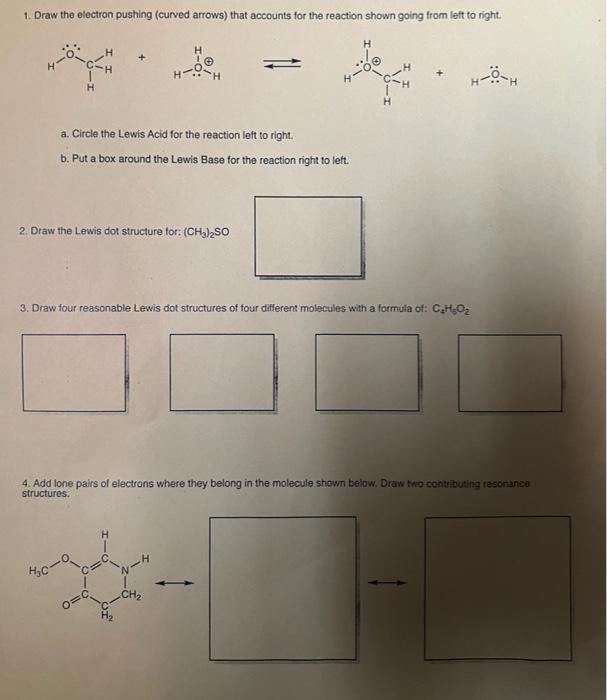 Solved 1. Draw the electron pushing (curved arrows) that | Chegg.com