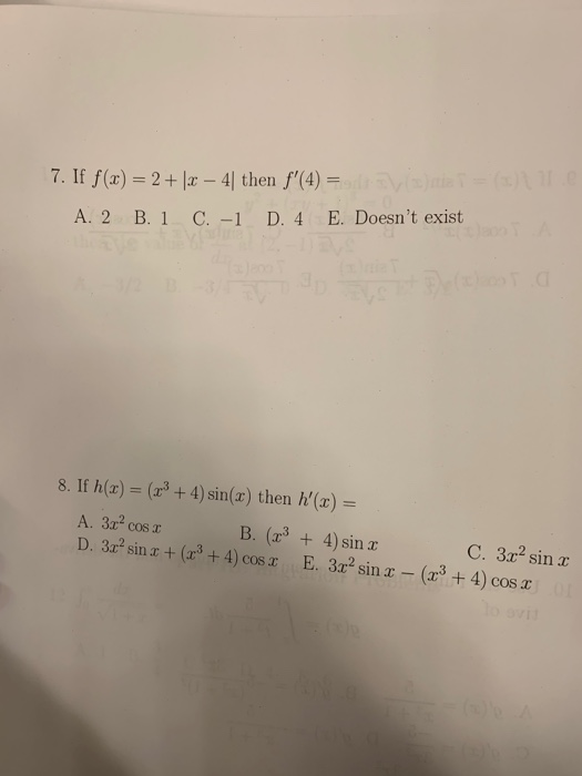 Solved 7. If F(3) = 2 + 3 – 4| Then F'(4) = A. 2 B. 1 C. -1 | Chegg.com