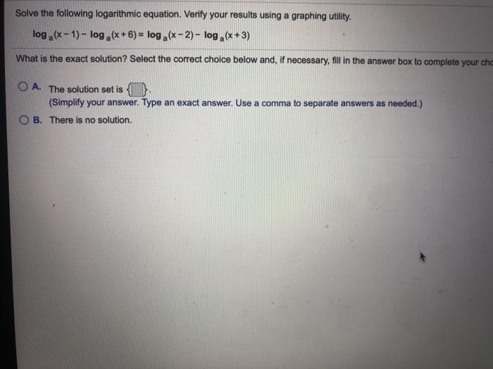 Solved Solve the following logarithmic equation. Verify your | Chegg.com