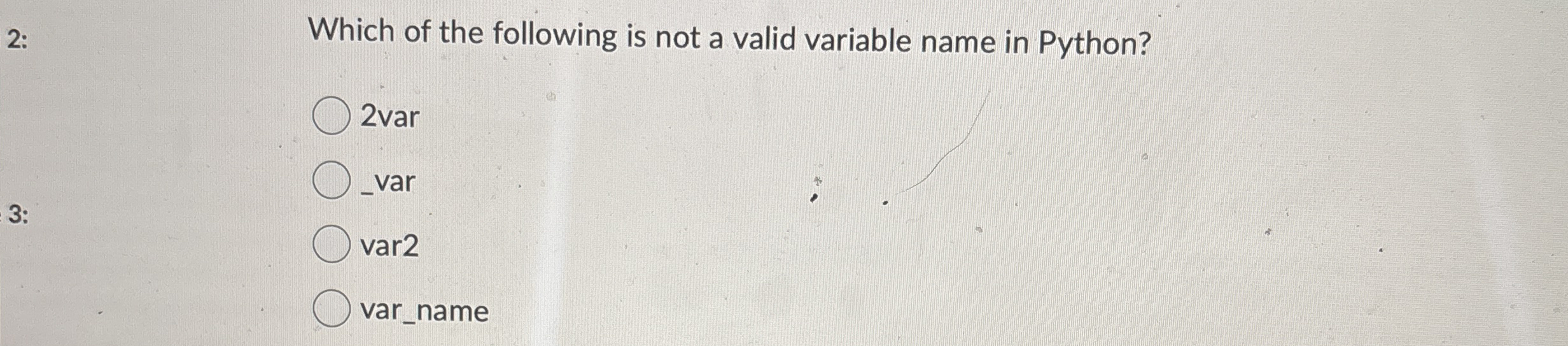 Solved Which of the following is not a valid variable name