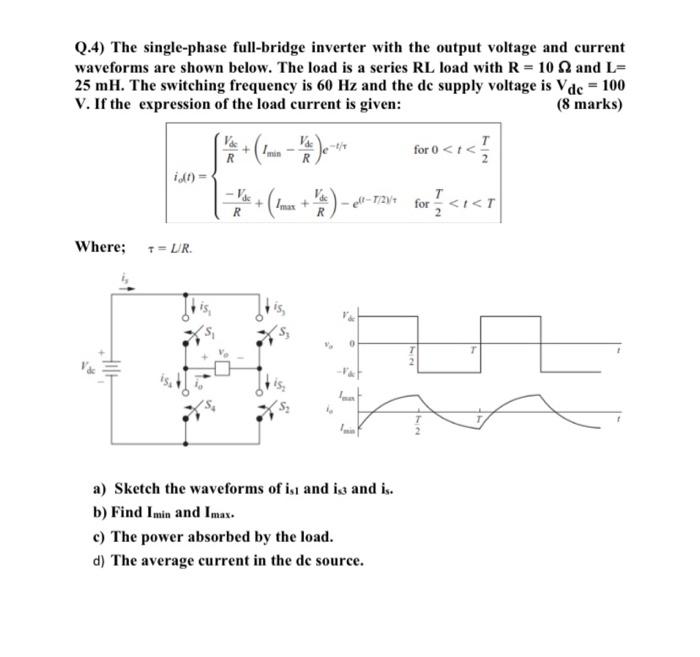 Solved Q.4) The Single-phase Full-bridge Inverter With The | Chegg.com