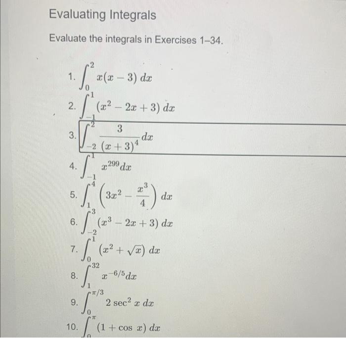 Solved Evaluating Integrals Evaluate The Integrals In | Chegg.com