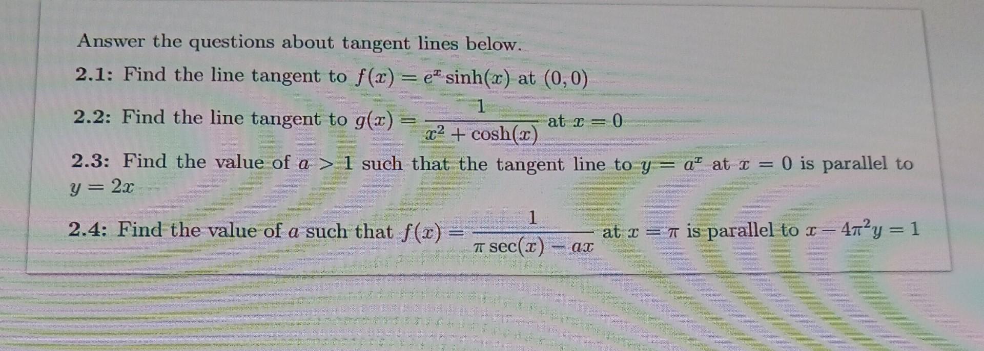 Tangent Line Questions Science Solved Answer the questions about tangent lines below. 2.1: | Chegg.com