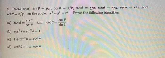 Solved Recall that sinθ = y/r, cosθ = x/r, tanθ = y/x, cscθ | Chegg.com