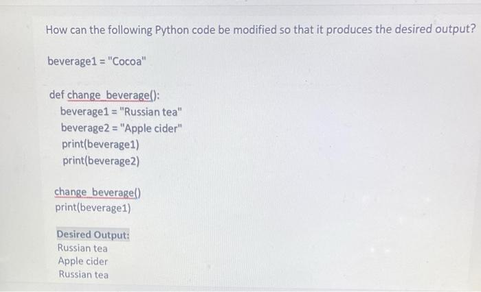 Solved How can the following Python code be modified so that | Chegg.com