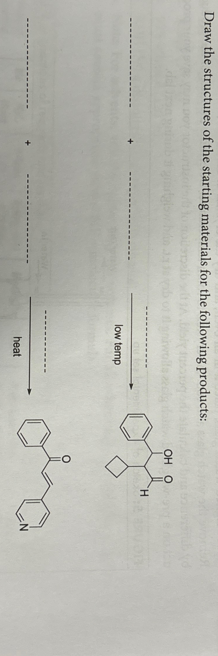 Solved Draw the structures of the starting materials for the | Chegg.com