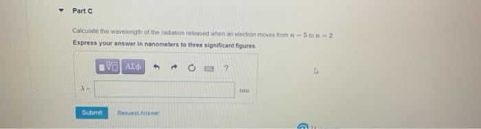 Solved Part C Calculate the wavelength of the radiation | Chegg.com