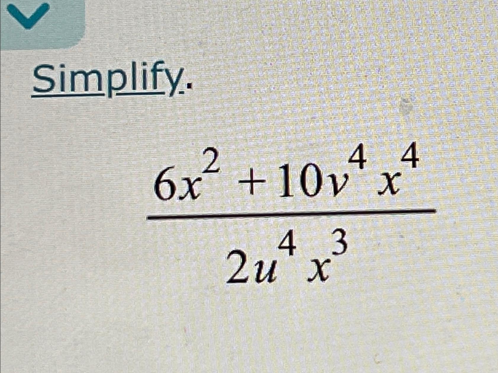 solved-simplify-6x2-10v4x42u4x3-chegg