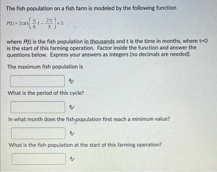 Solved The fish population on a fish farm is modeled by the | Chegg.com