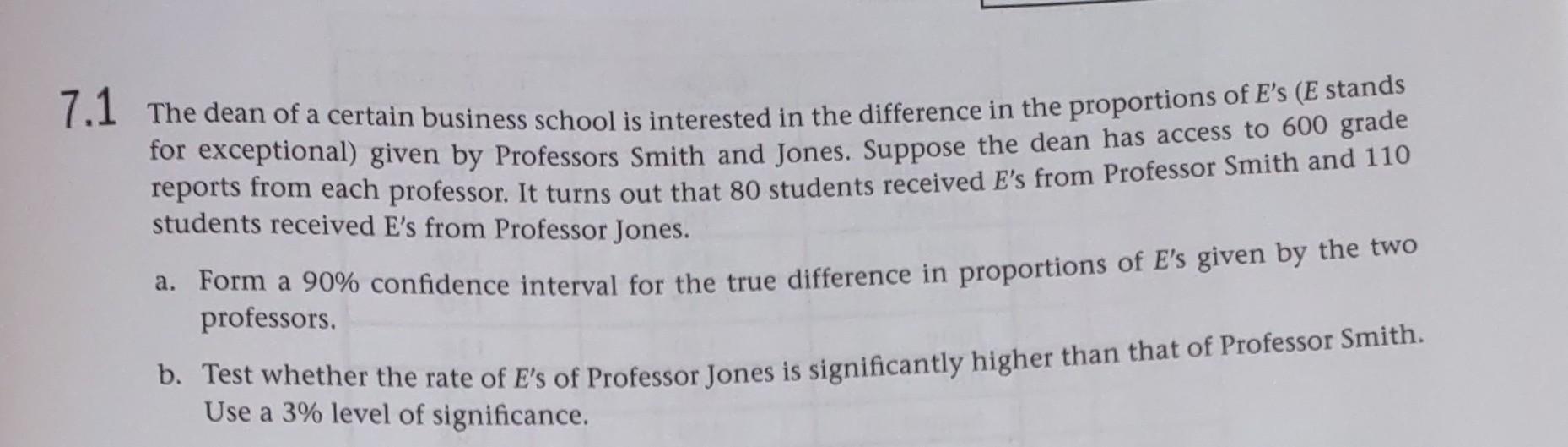 Solved 7.1 The dean of a certain business school is