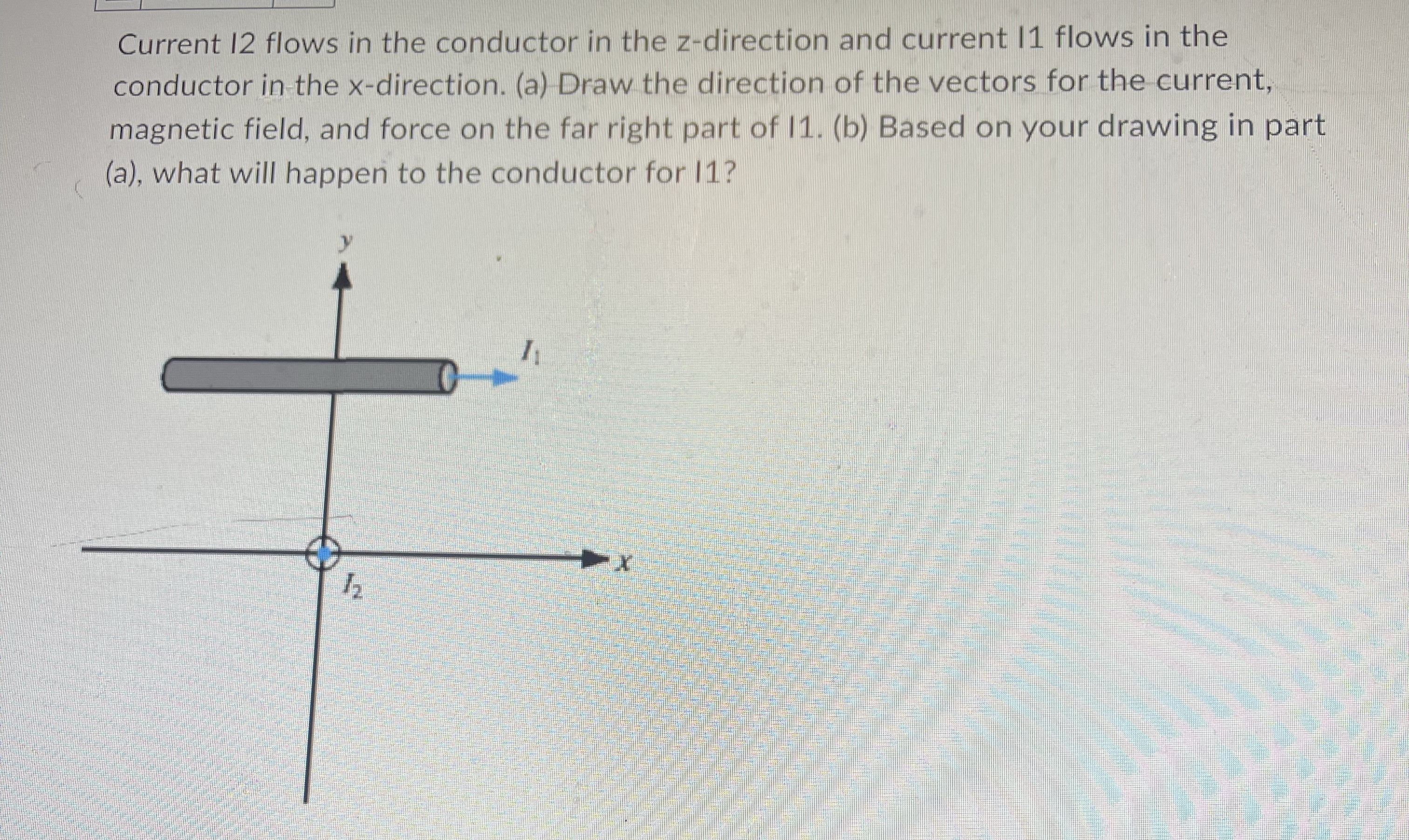 Solved Current 12 ﻿flows in the conductor in the z-direction | Chegg.com