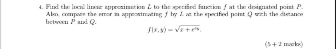 4. Find the local linear approximation L to the | Chegg.com