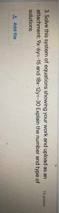 Solved 10 points 3. Solve this system of equations showing | Chegg.com