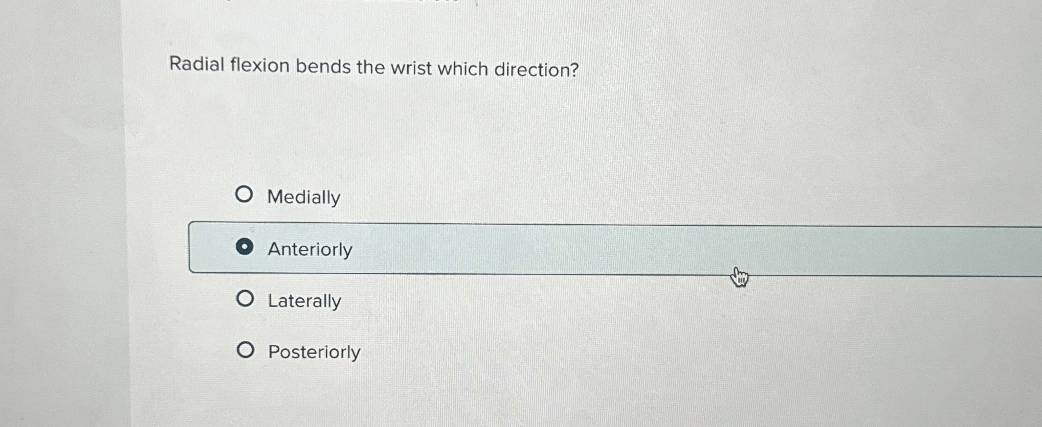 Solved Radial flexion bends the wrist which | Chegg.com