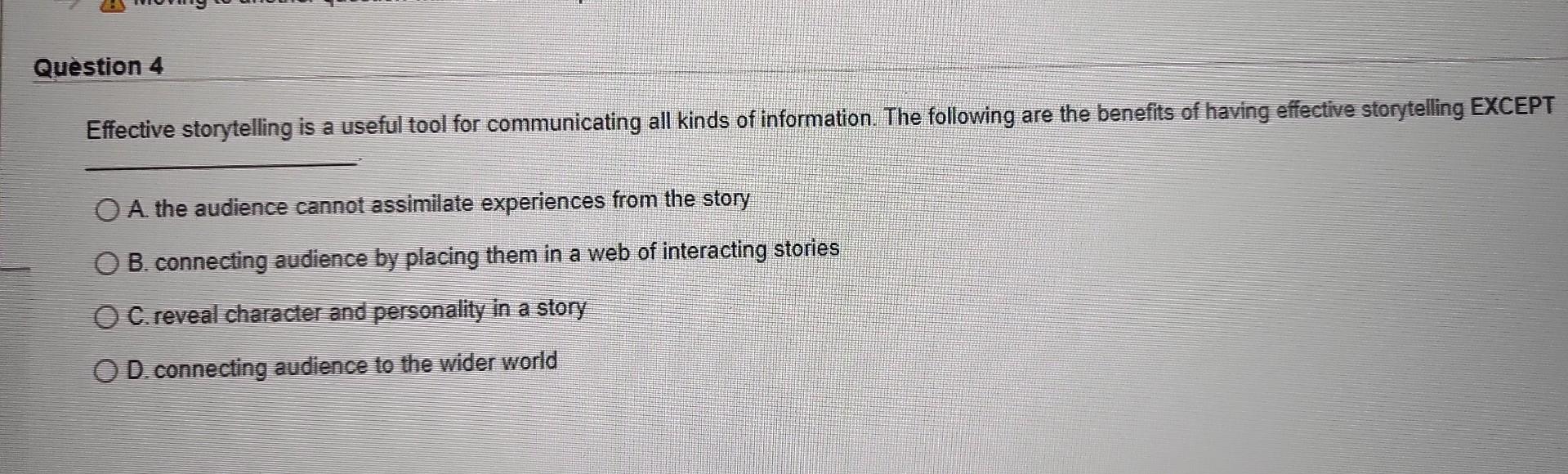 Effective storytelling is a useful tool for | Chegg.com