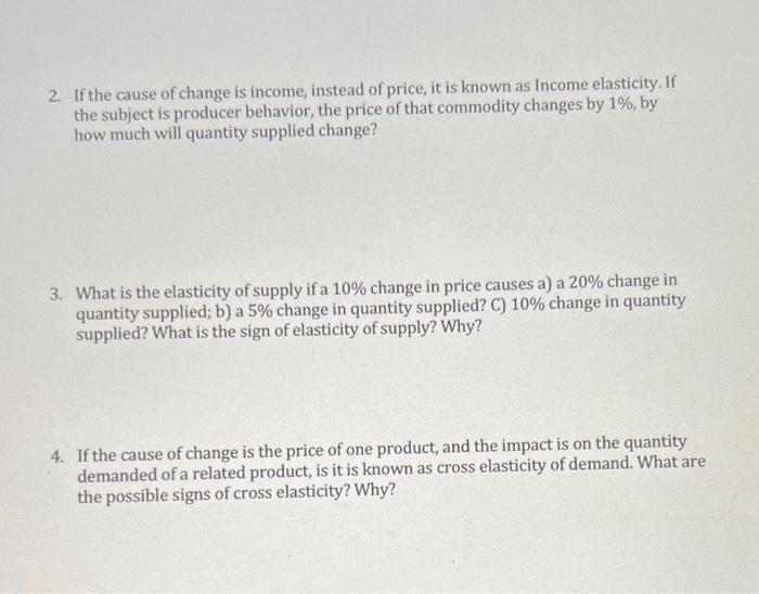 Solved 2. If the cause of change is income, instead of | Chegg.com