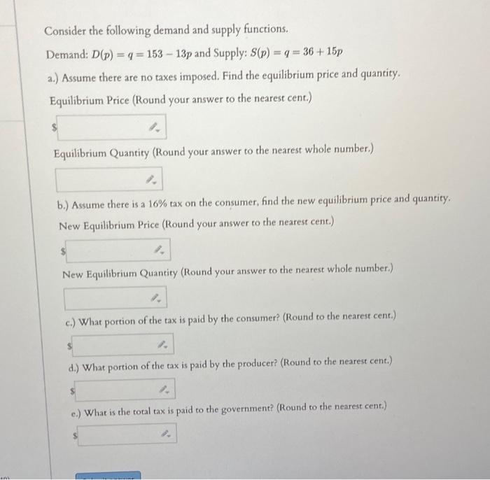 Solved Consider the following demand and supply functions. | Chegg.com