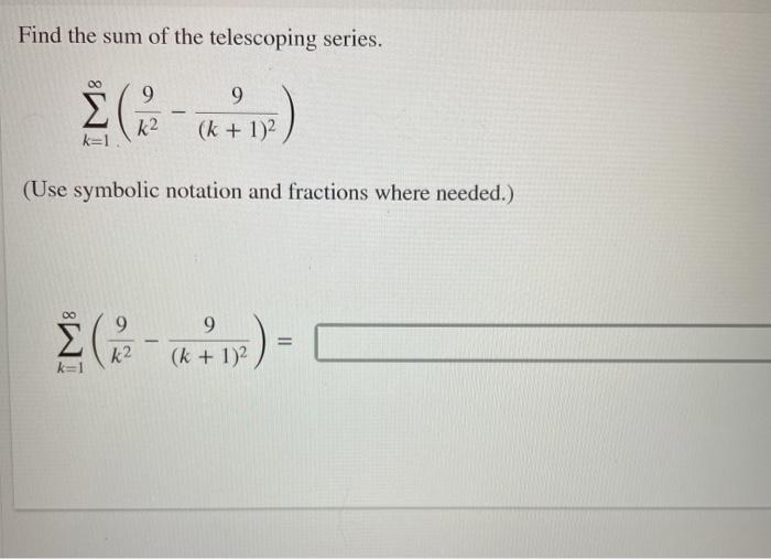 Solved Find the sum of the telescoping series. Σ(2 μ.) (k + | Chegg.com