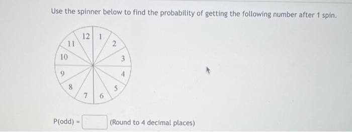 Solved Use the spinner below to find the probability of | Chegg.com